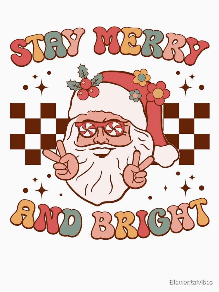 Stay Merry and Bright Santa Retro by Elementalvibes