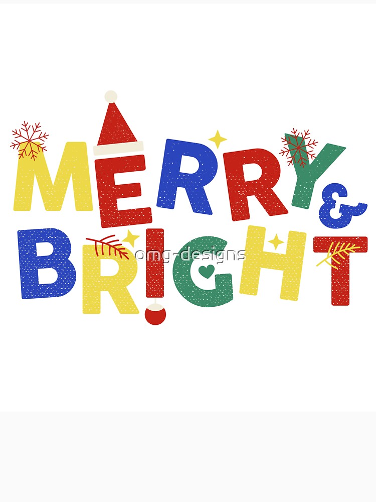 Merry and Bright Happy Christmas by omg-designs