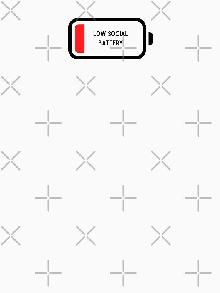 Low social battery by Keepsie Archives by SMA