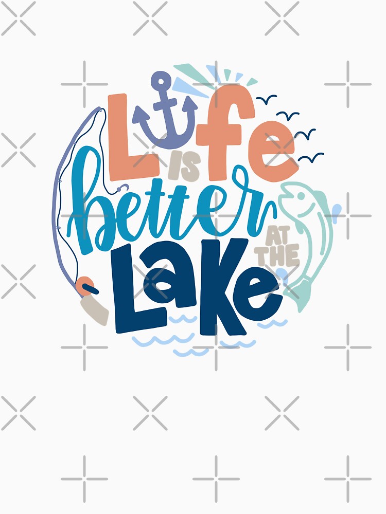 Life is Better at the Lake by gbreshears