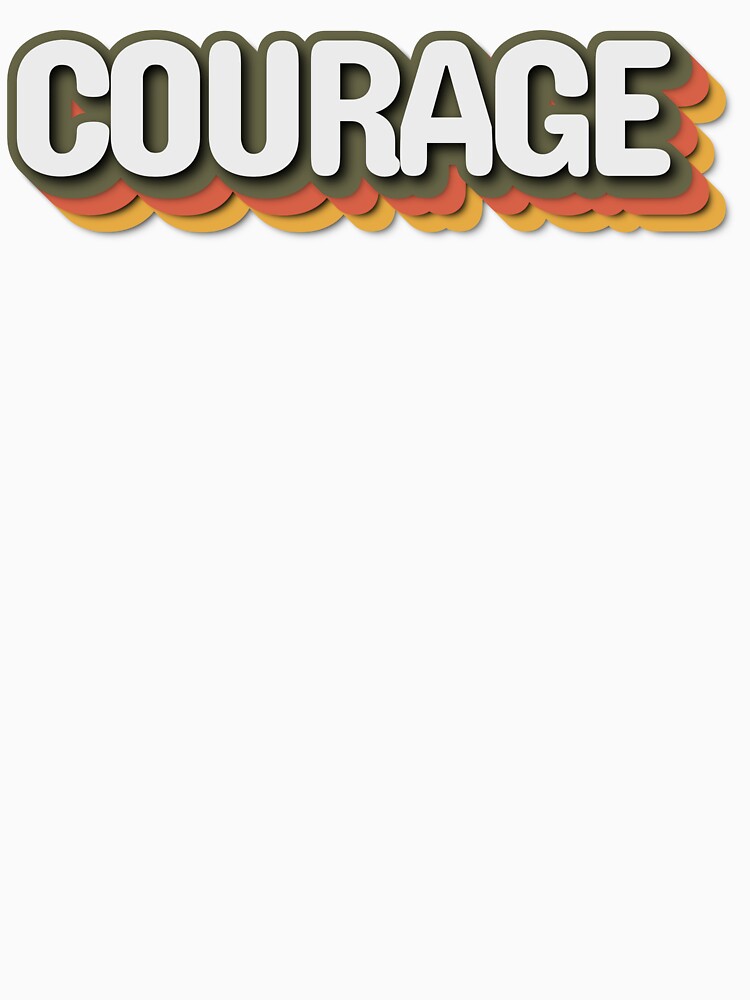 Courage by MIMI Design
