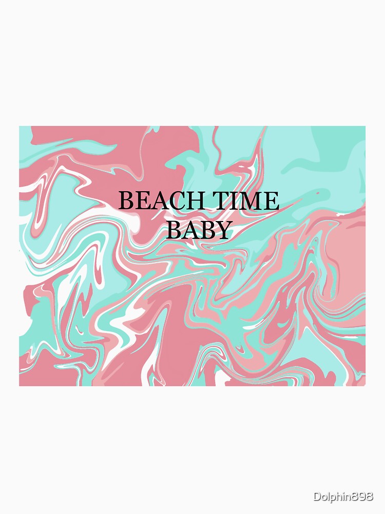 Beach Time Baby by Dolphin898