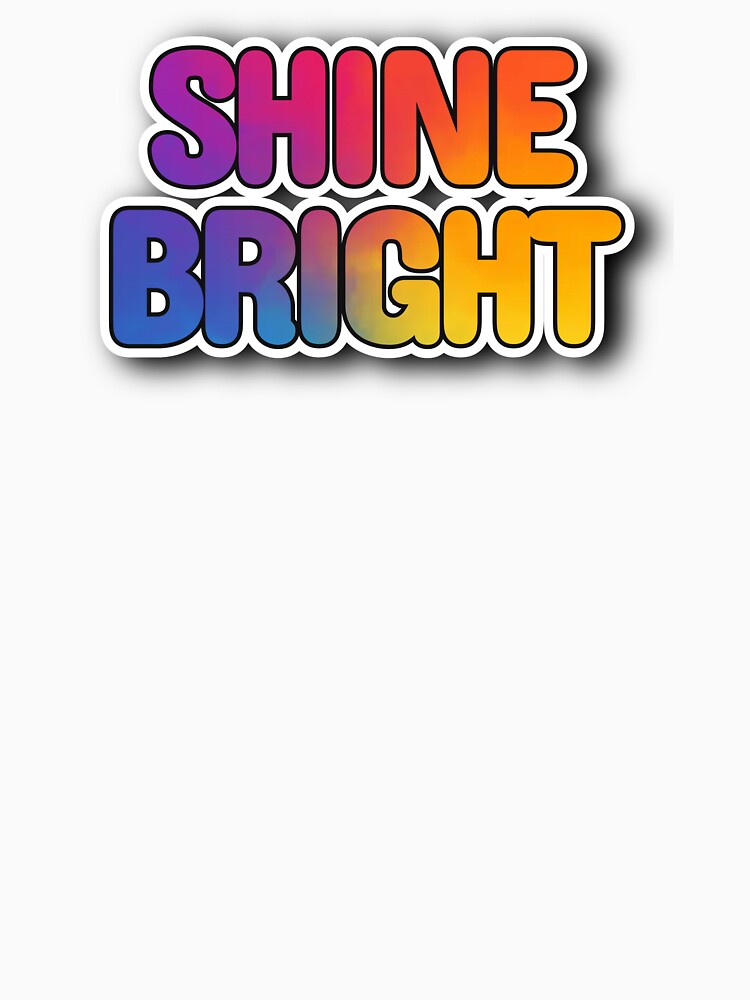 Shine Bright by MIMI Design