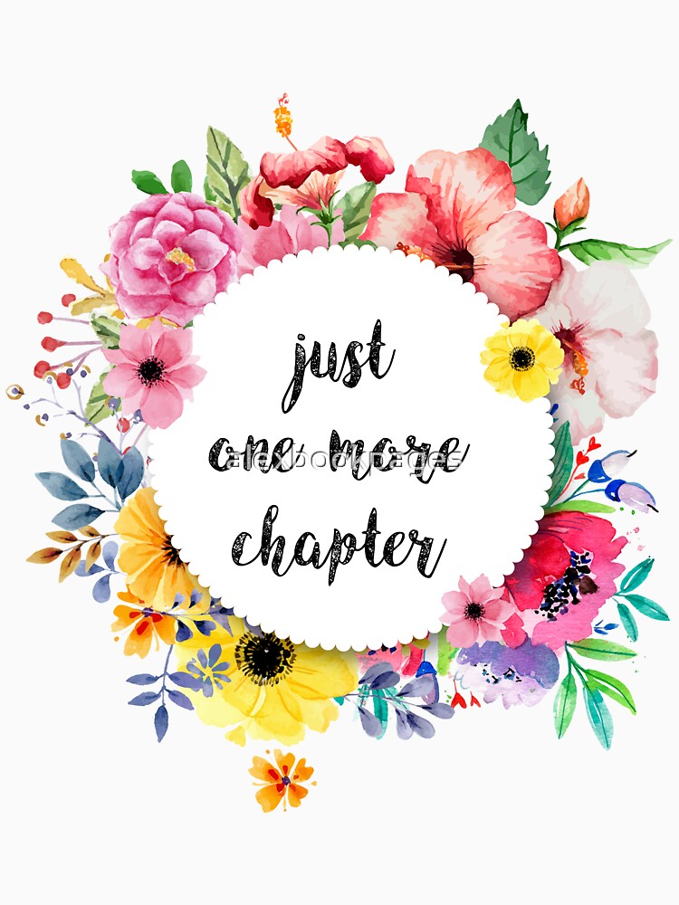 Just one more chapter by alexbookpages