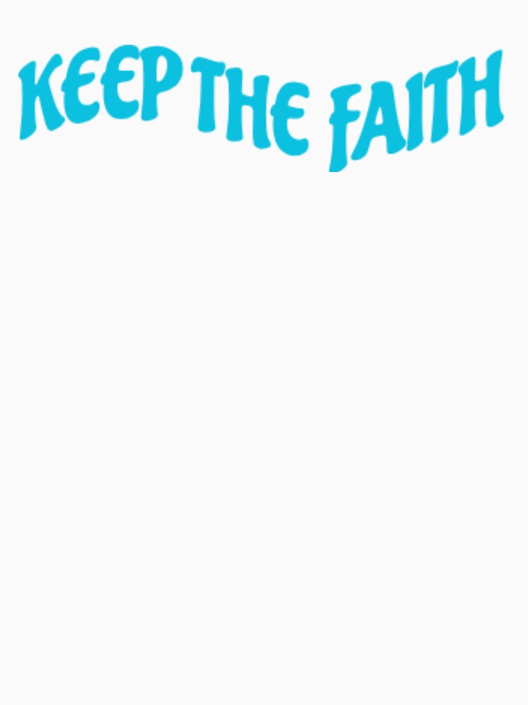 Keep The Faith by MIMI Design