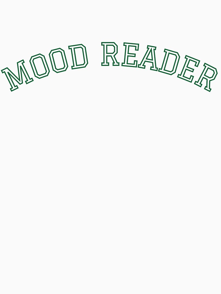 Mood Reader - Bookish Merch by Courtnie Pollard