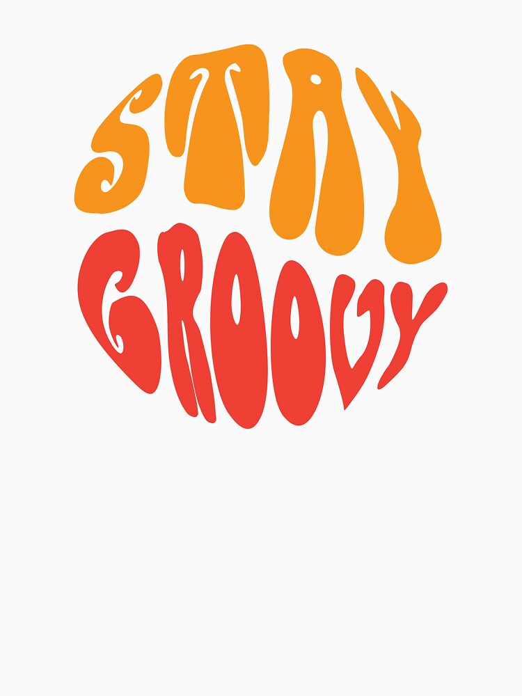 Stay Groovy - Retro Groovy Typography by typoinspired