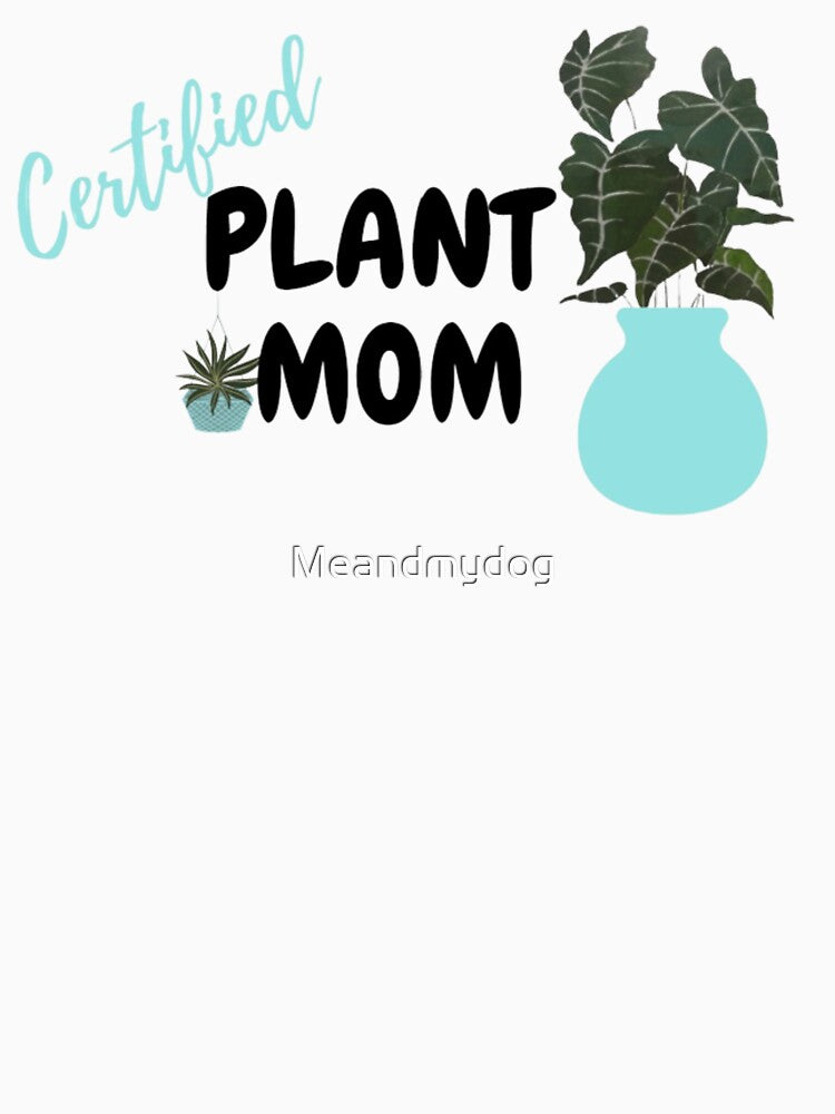 Certified Plant Mom (Blue) by MissBubblegumBlue