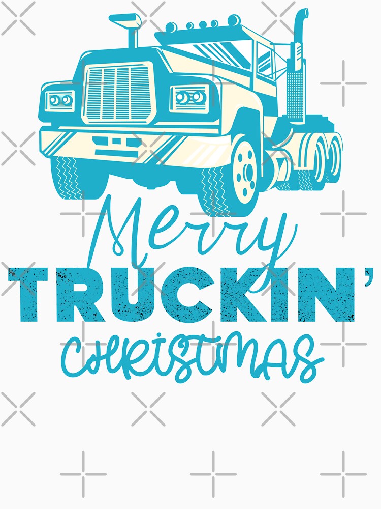 Merry Truckin Christmas Blue Festive Gift For Trucker Truck Driver by Sunny Collections