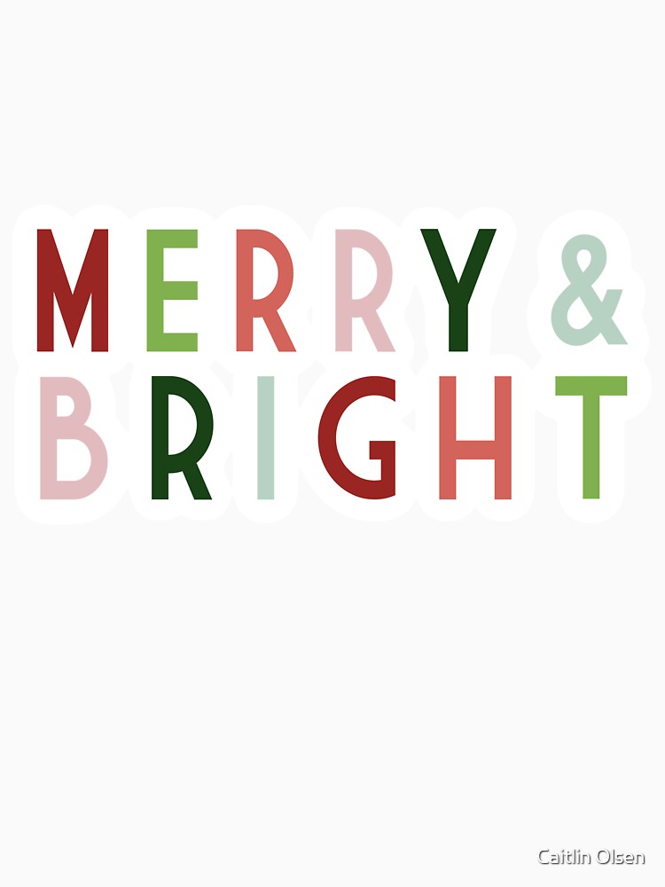 Merry & Bright by Caitlin Olsen
