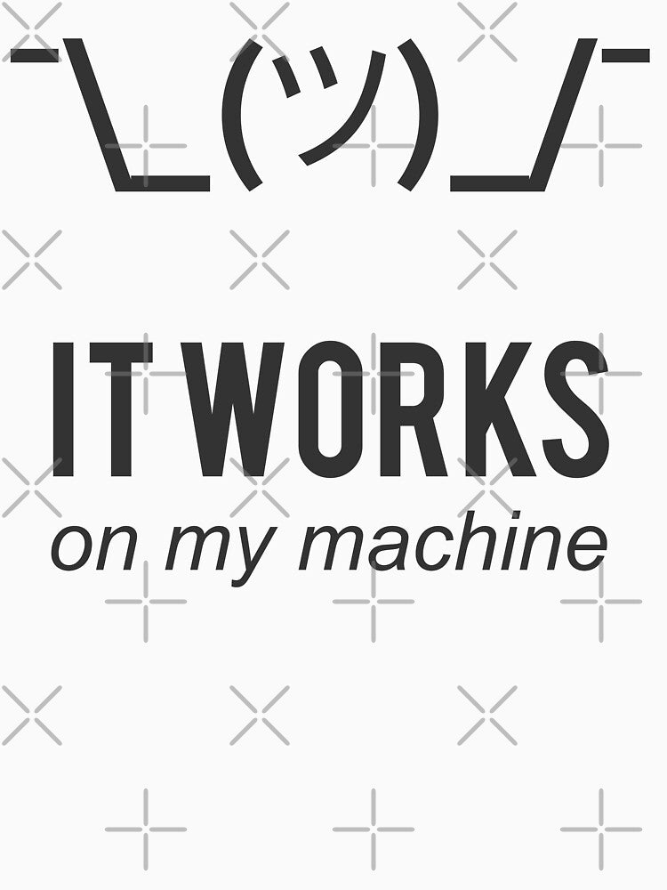 Shrug It Works On My Machine Funny Programmer Excuse Black Design by ramiro