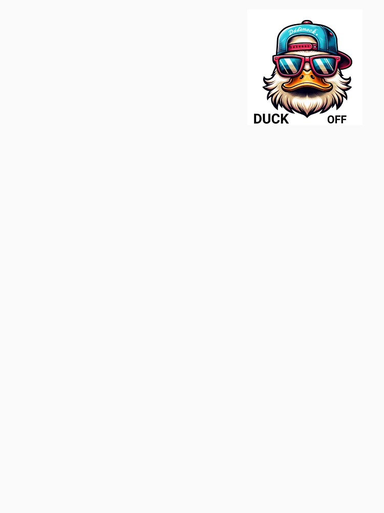 Stay fly, Duck Off by Orca LuxX