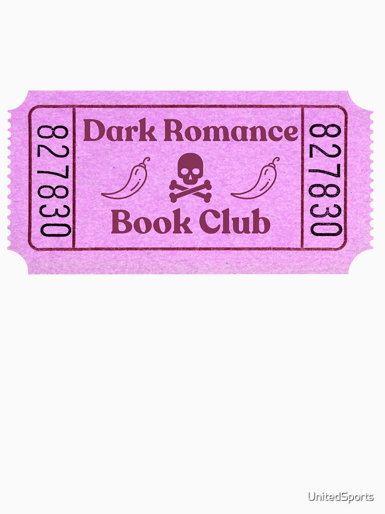 Dark Romance Book Club Admit One Ticket by UnitedSports
