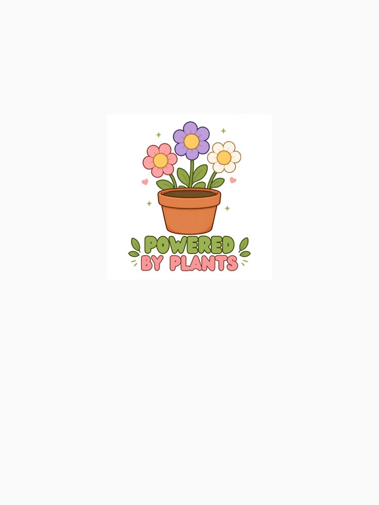 Powered By Plants cutesy design by MayH22