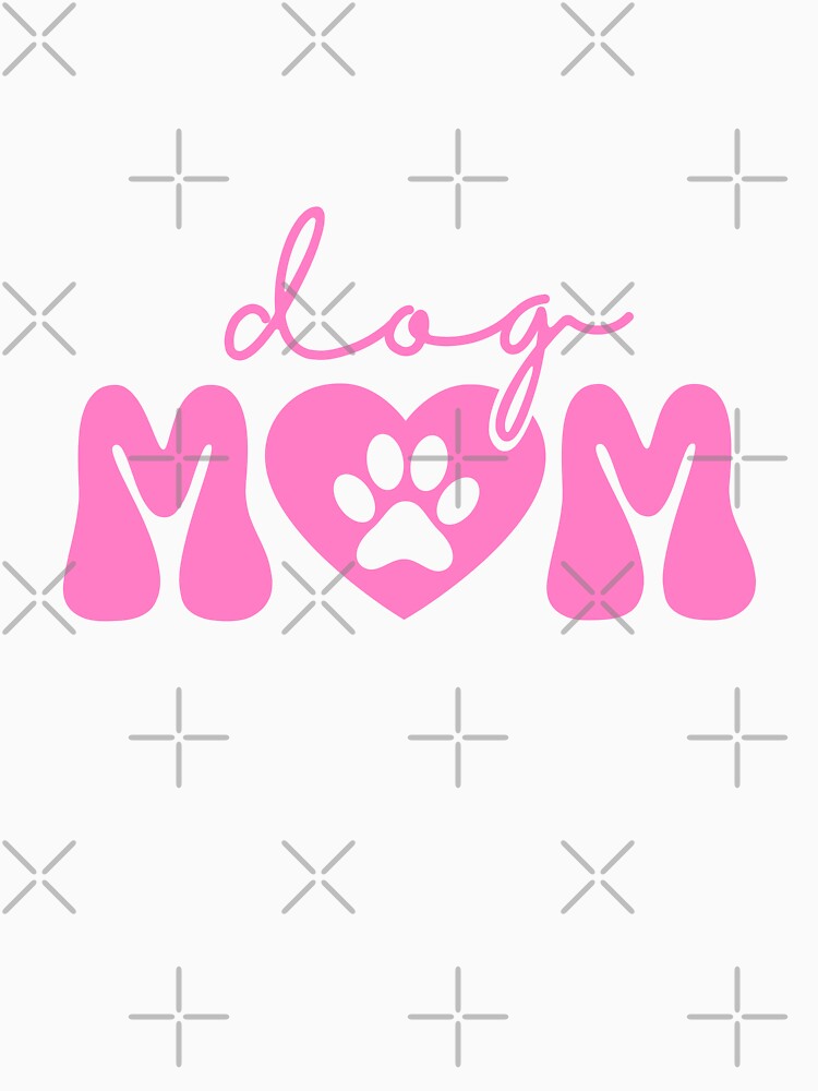 Pink Dog Mom | Dog Mom's Love by Petals & Paws by Mari