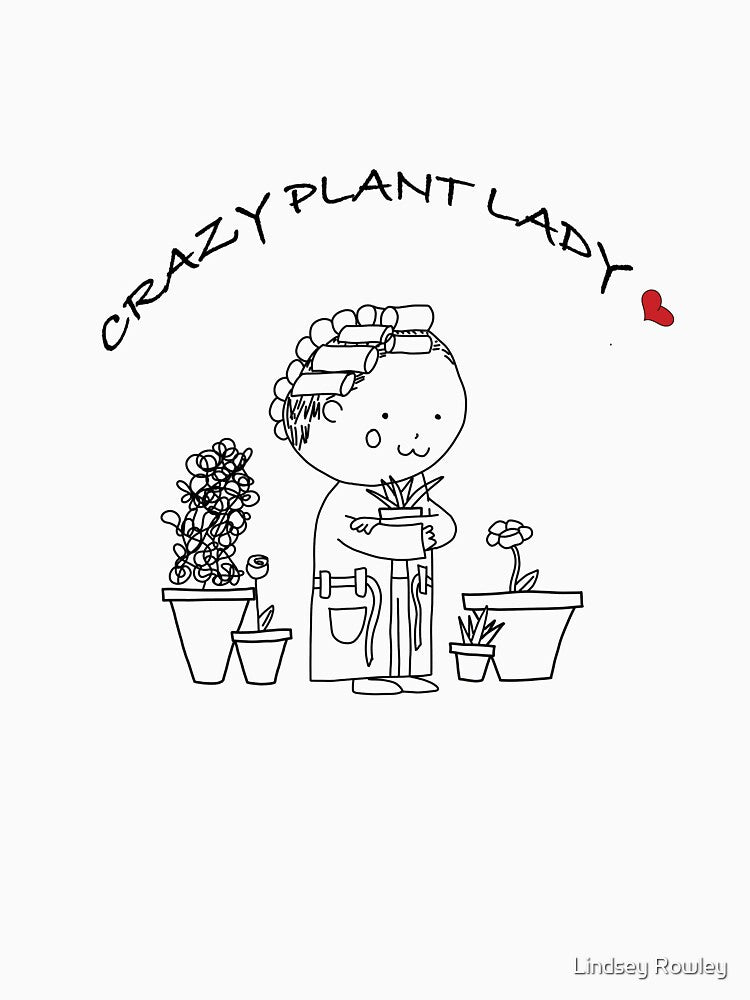Crazy Plant Lady by Llama-Does-Art