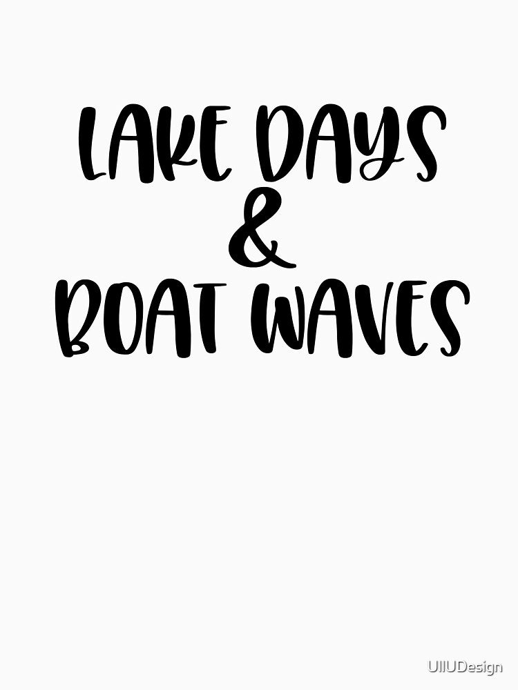 Lake Days & Boat Waves by UllUDesign