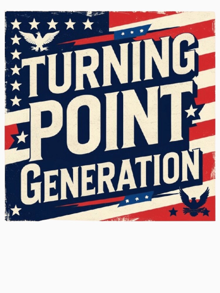 Turning Point Generation Retro Americana Poster | Vintage Patriotic Typography T-Shirt by Ctrlr