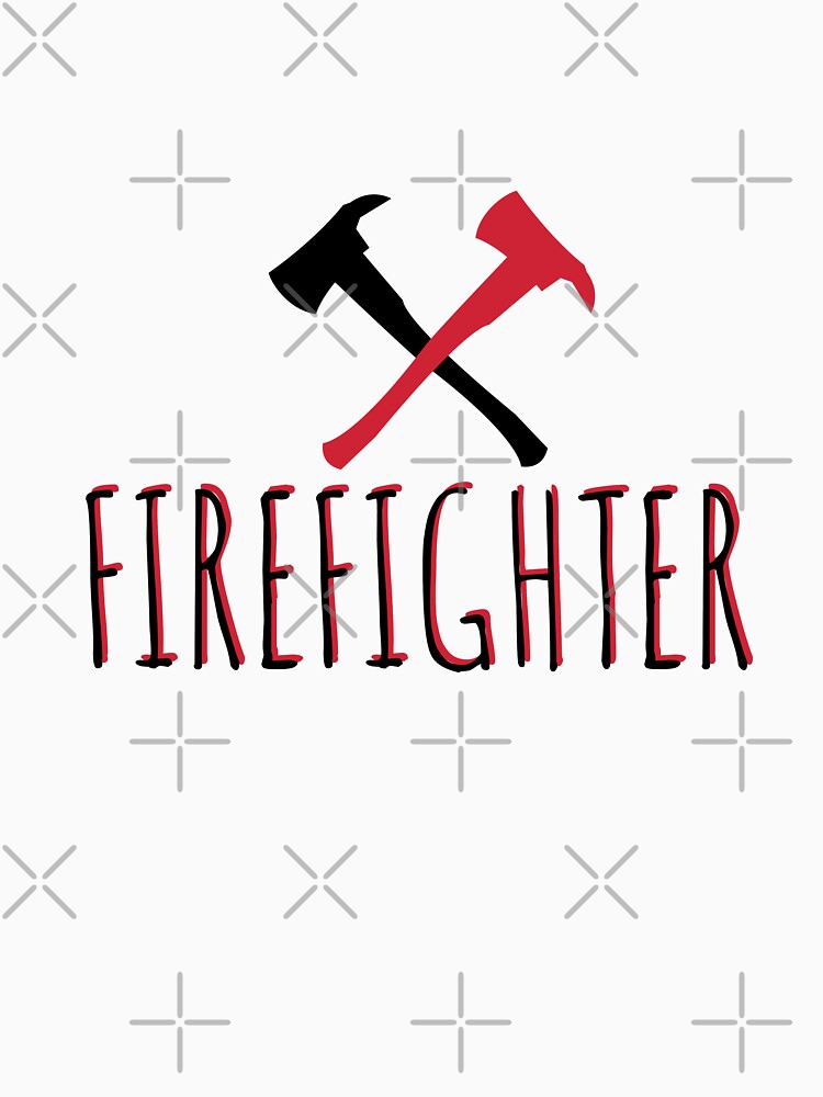 Firefighter fight fighter awesome firefighter by Tropical Blood