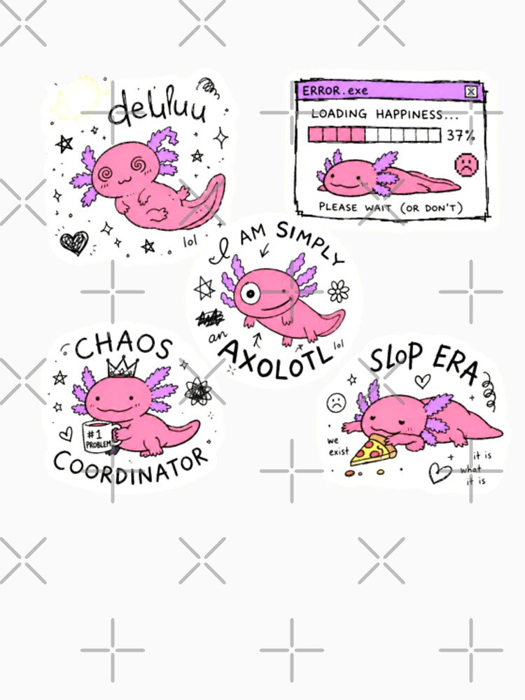 Chaotic Axolotl Sticker Pack | Funny Gen Z Meme Axolotl Stickers | Anti-Design Kawaii Sticker Collection by Obinne