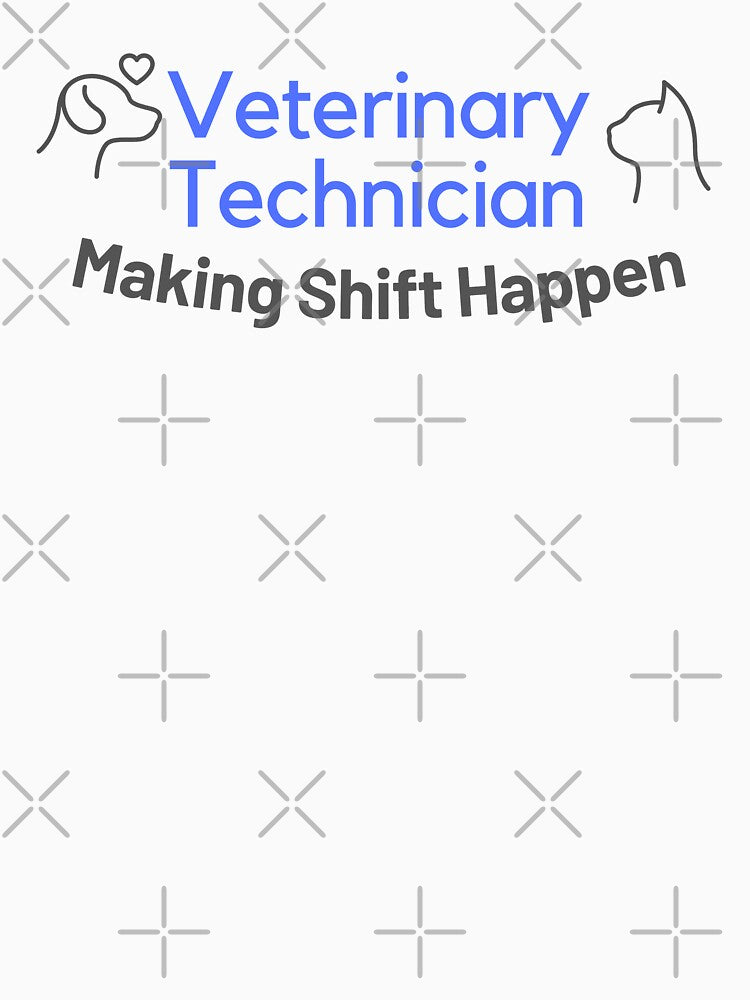 Veterinary Technician Making Shift Happen Blue by JDWCreations