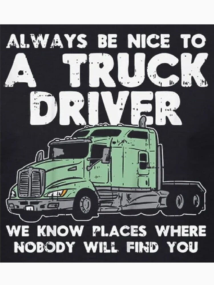 TRUCK DRIVER T-SHIRT by timeismoney02