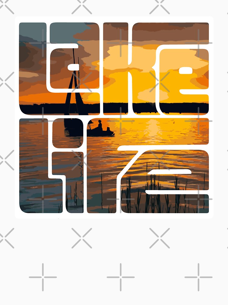 Lake Life by Zagach Letters
