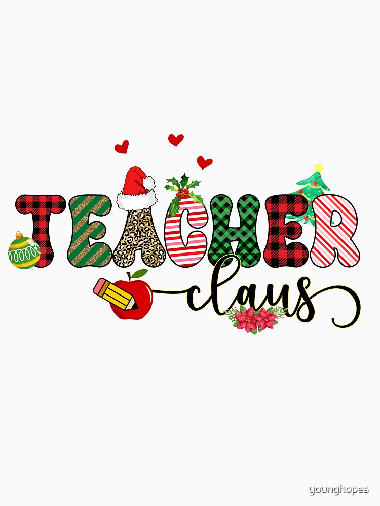 Teacher Claus Christmas I Christmas Holiday Teacher by younghopes