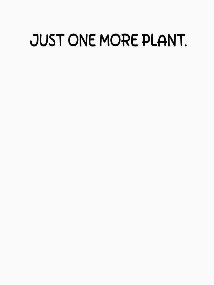 Just one more plant by designing01Ar3
