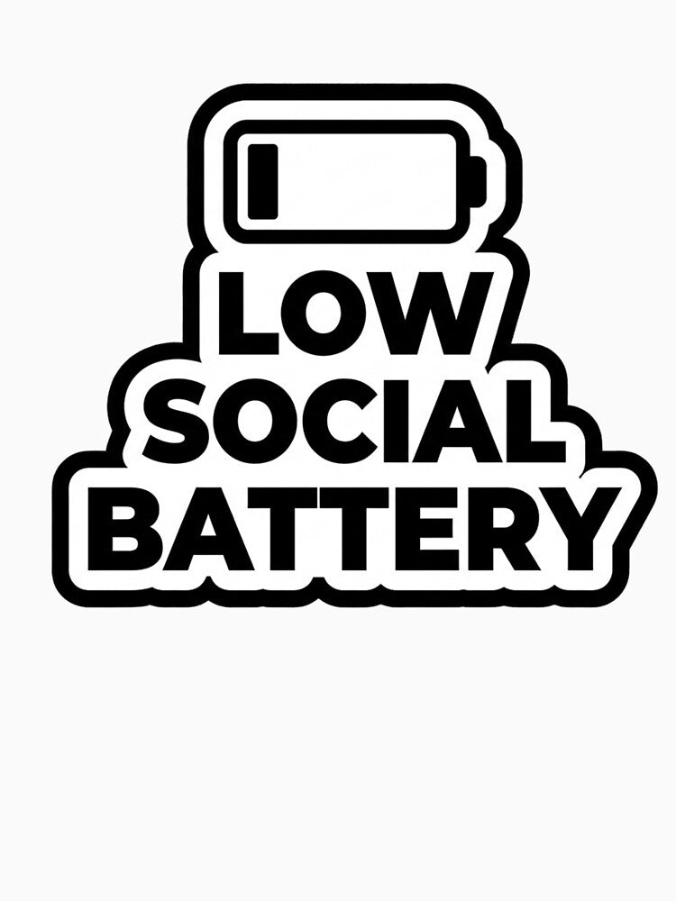 Low Social Battery Funny Introvert Sticker, Anti Social Humor, Relatable Meme Sticker by ajlaaac