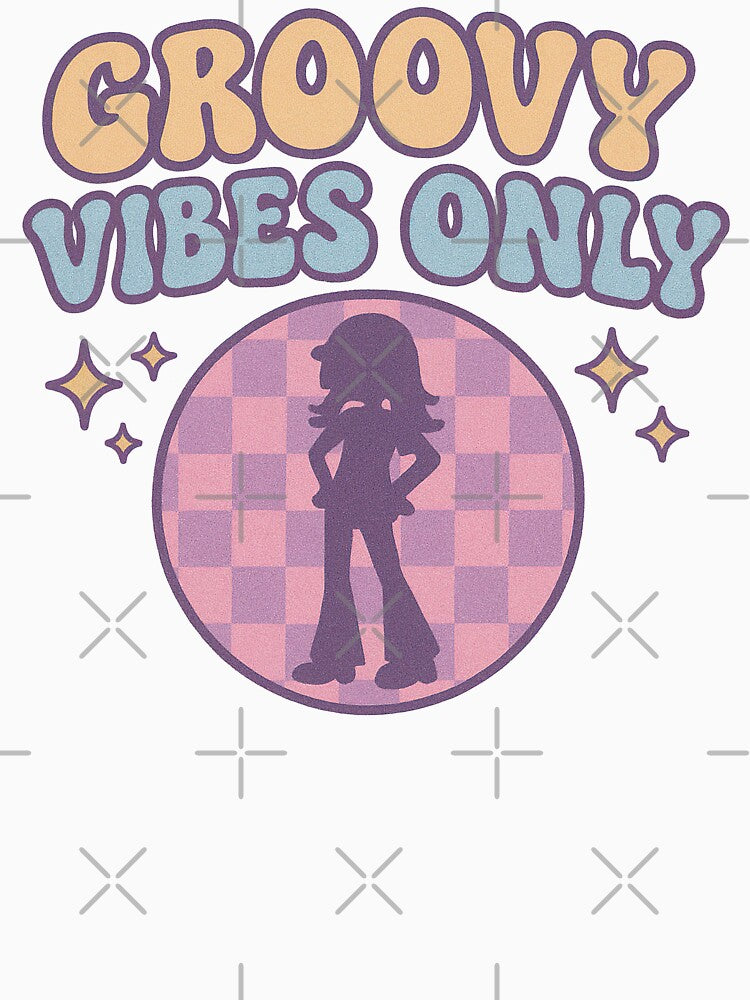 Groovy Chick, Groovy Chick Girls, Groovy vibes Only by graphic-genie
