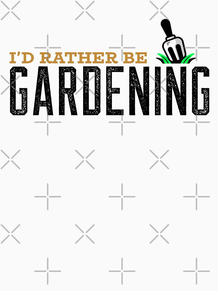 I'd Rather Be Gardening by S-H-Designs