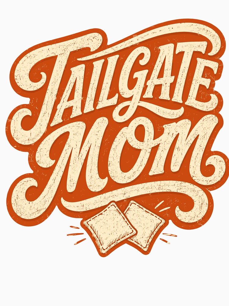Tailgate Mom Vintage Script Cornhole Distressed Game Day Funny Tailgating by ZIGLWORKS