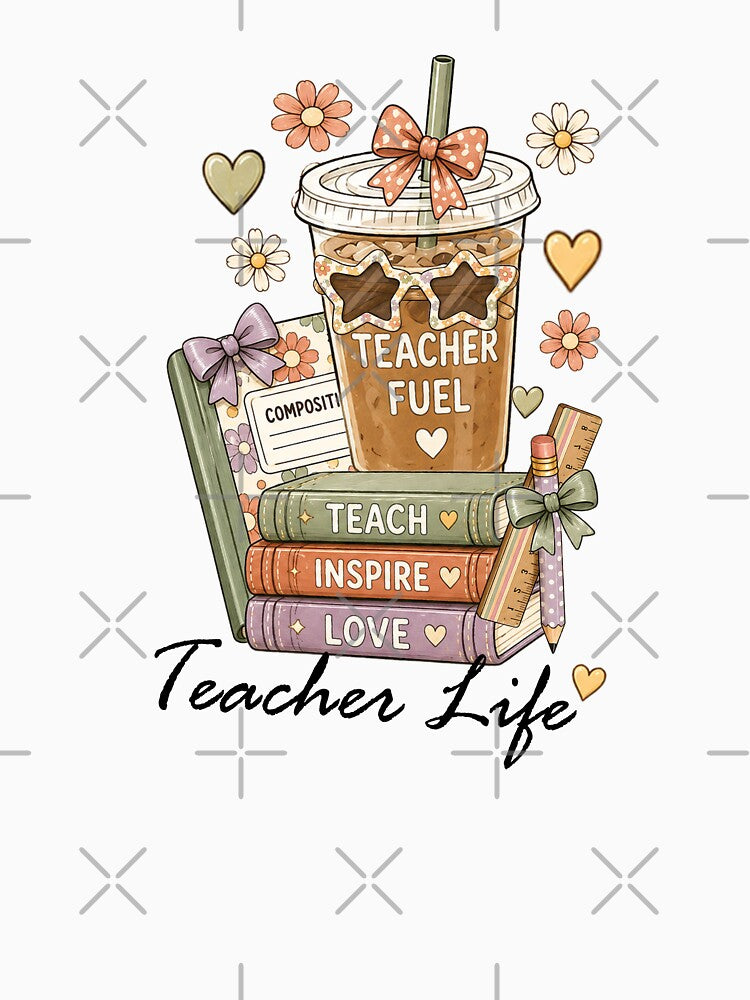Funny Teacher Fuel Coffee Teacher Life by SON SON