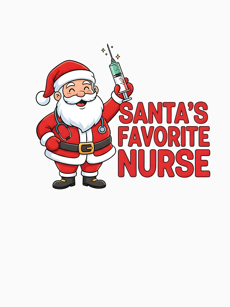 Santa’s Favorite Nurse - Funny Christmas Medical Design by SoulenCify