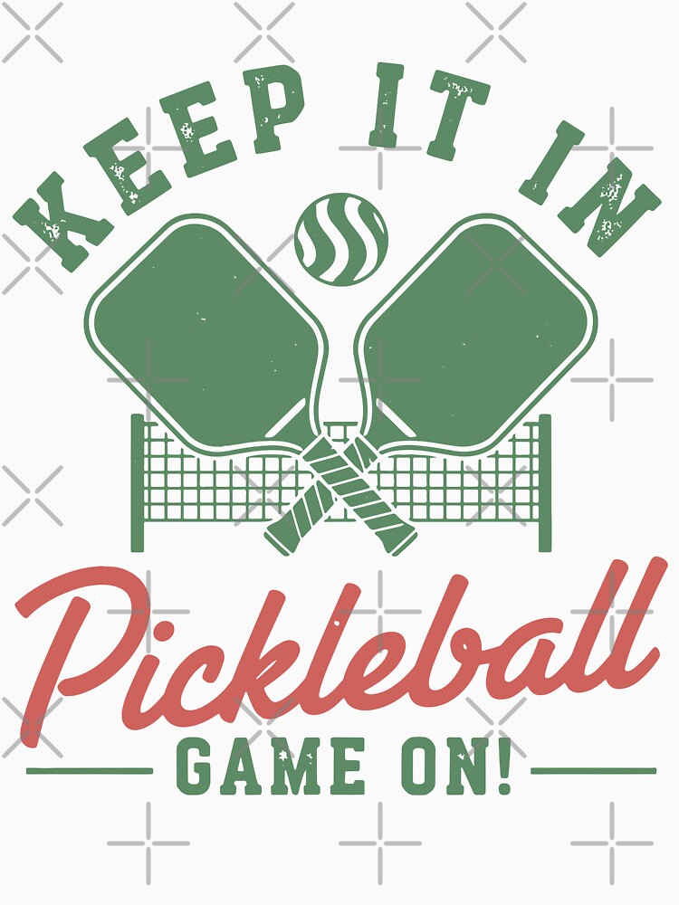 Pickleball Keep It In Game On funny player pickle by LuminOrb