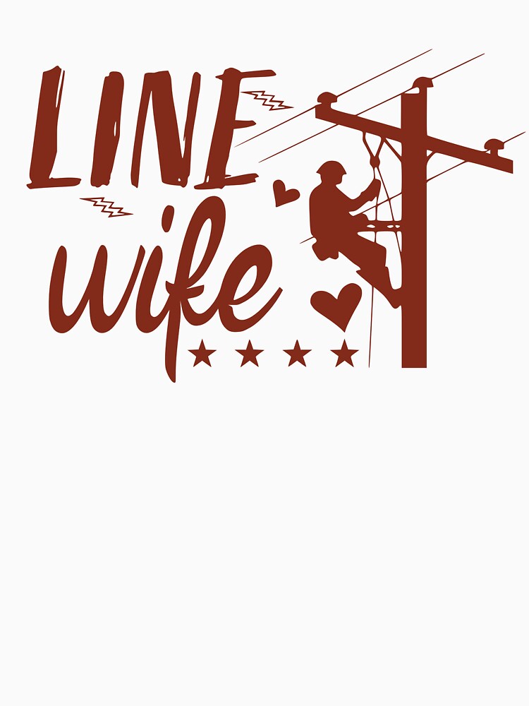 Line Wife Lineman Wife by WERDIF