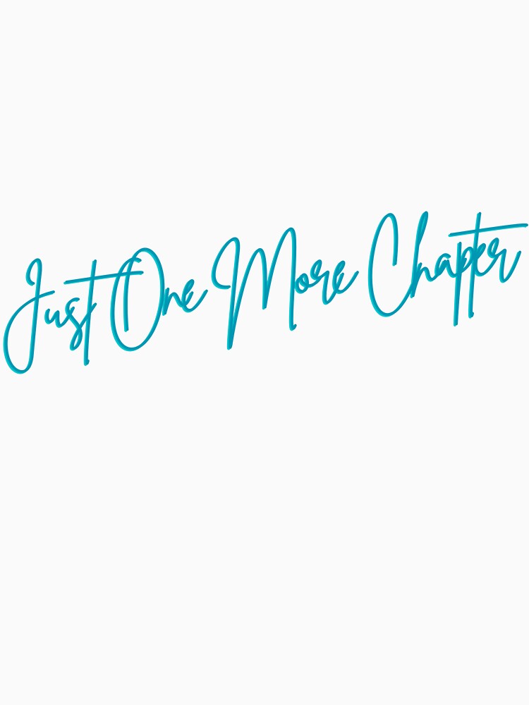Just One More Chapter by HeyBadgett