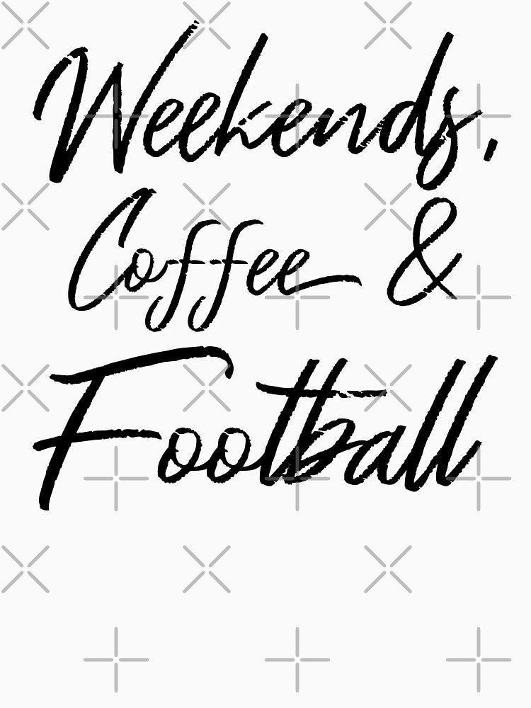 Weekends, Coffee And Football IV by Lemon Pepper