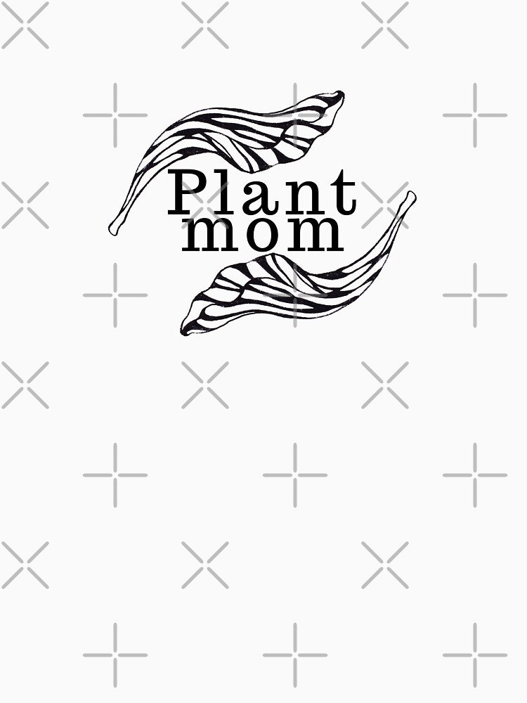 Plant Mom by lMonsterPlanetl