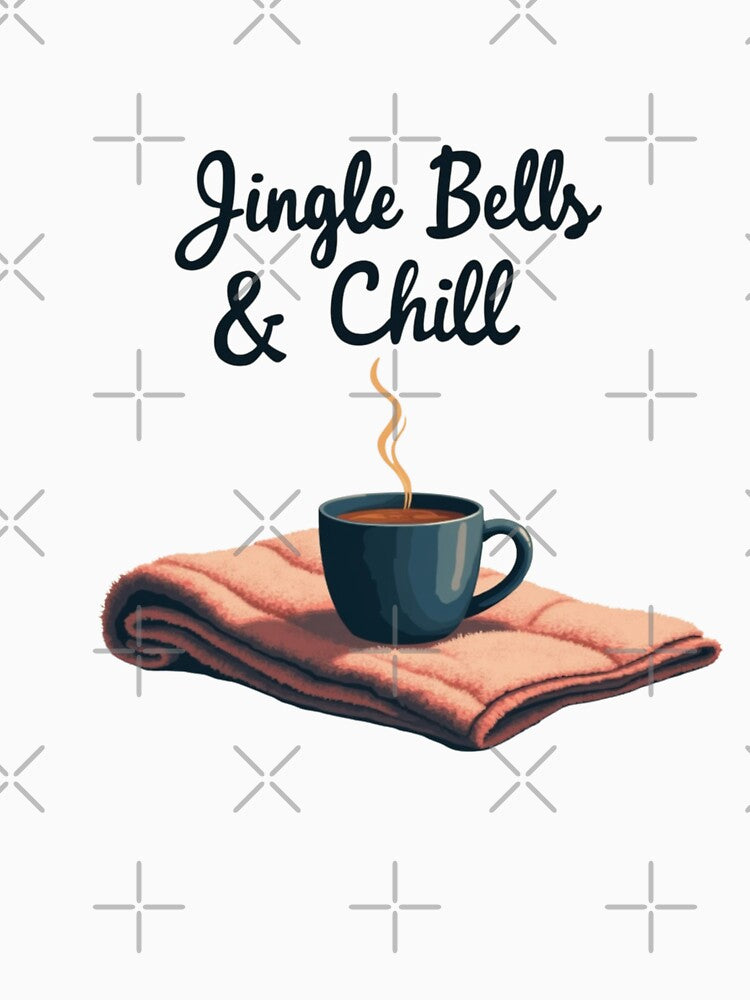 Jingle Bells And Chill | Modern Funny Christmas Quote by Katedesignz