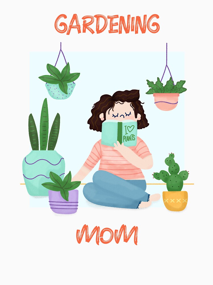 Gardening mom by FirstTimeTees