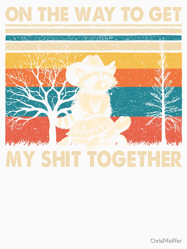 On The Way To Get My Shit Together by ChrisPfeiffer