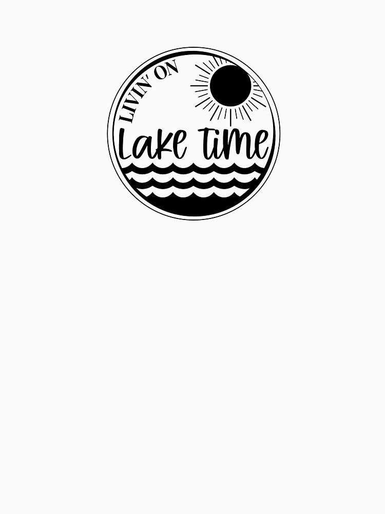 Livin' On Lake Time by everyBODY-ByBB