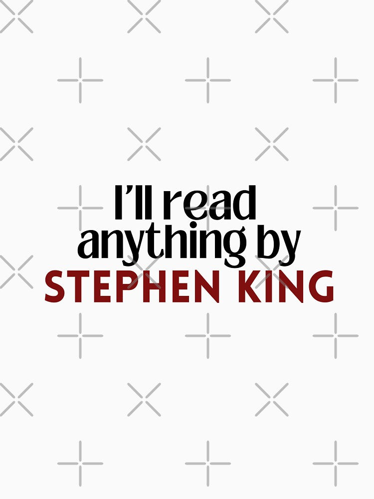 I'll read anything by Stephen King by Gwendesigns