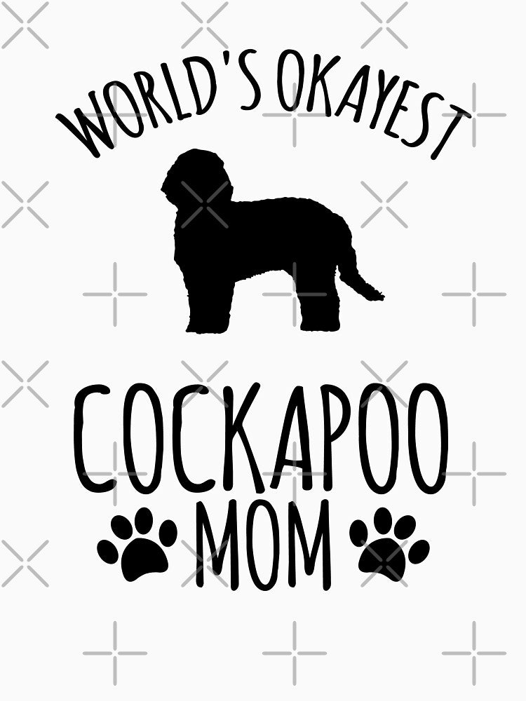 Worlds Okayest Cockapoo Mom - Dog Mom by kindxinn