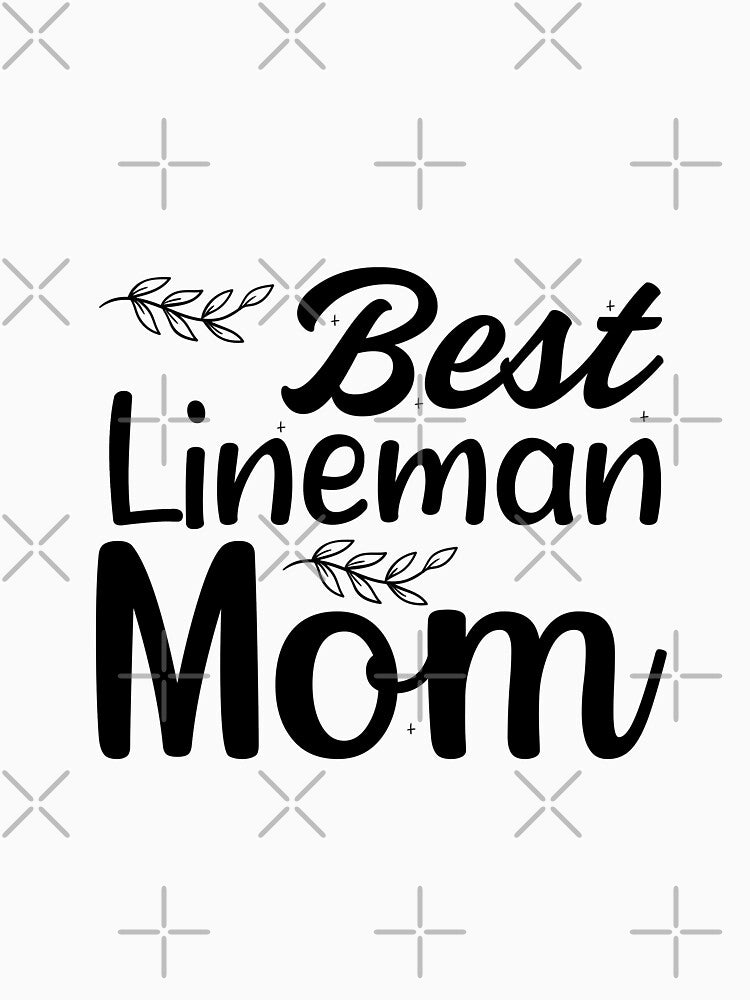 best lineman mom by Artnight