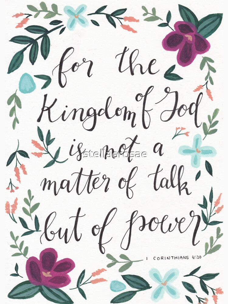1 Corinthians 4:20  Lettering Flowers by stellaerosae