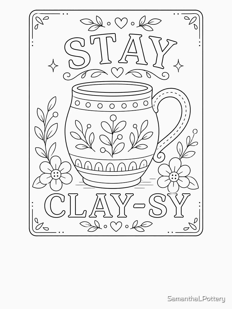 Stay Clay-sy Pottery Mug by SamanthaLPottery