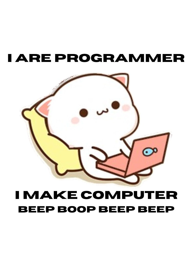I are programmer (cat programmer meme) funny design by Corazo